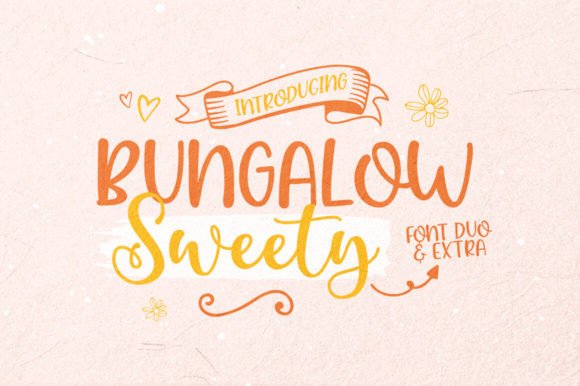 Exploring Bungalow Sweety Duo: A Designer's Font Review