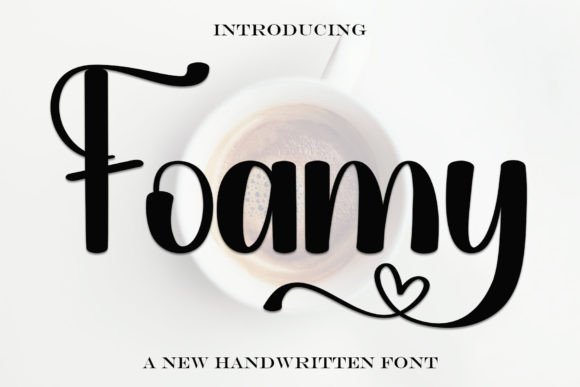 Foamy: A Beautiful Handwritten Font for Crafts and Products