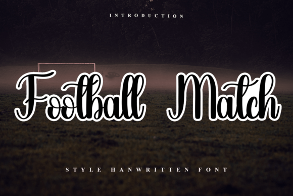 Football Match: A Font for Campaigns That Need a Soft, Distinctive Touch