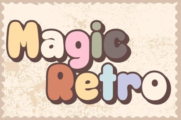 Magic Retro: A Typeface That Creates Campaigns With Character