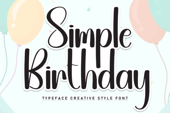 Simple Birthday Font: A Designer's Review for Crafters and Makers
