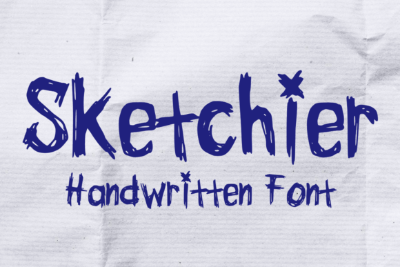 Sketchier: The Font That Gives Your Brand a Casual, Handwritten Polish