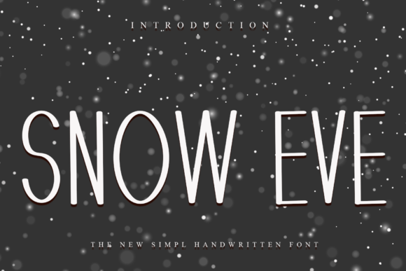 Snow Eve: A Handwritten Font for Your Everyday Brand